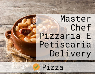 Master Chef Pizzaria E Petiscaria Delivery