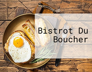 Bistrot Du Boucher