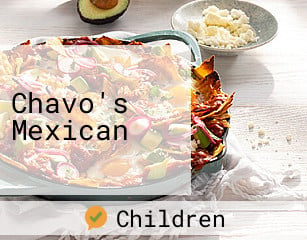 Chavo's Mexican