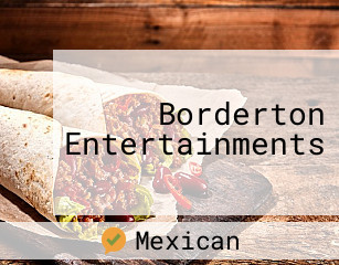 Borderton Entertainments