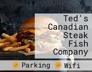 Ted's Canadian Steak Fish Company