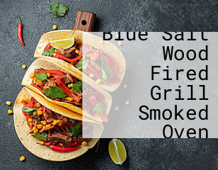 Blue Salt Wood Fired Grill Smoked Oven