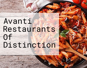 Avanti Restaurants Of Distinction