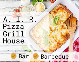 A. I. R. Pizza Grill House