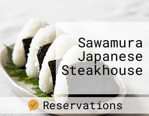 Sawamura Japanese Steakhouse