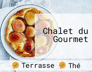 Chalet du Gourmet