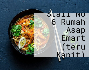 Stall No 6 Rumah Asap Emart (teru Kapit)