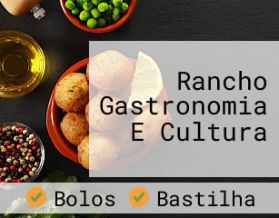Rancho Gastronomia E Cultura