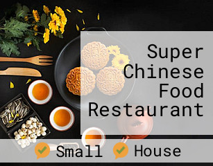 Super Chinese Food Restaurant