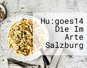 Hu:goes14 Die Im Arte Salzburg