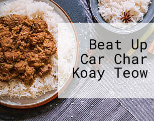 Beat Up Car Char Koay Teow