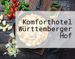Komforthotel Württemberger Hof