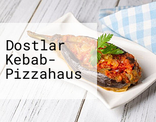Dostlar Kebab- Pizzahaus