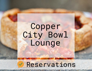 Copper City Bowl Lounge