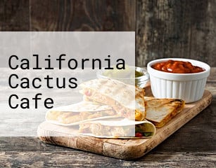 California Cactus Cafe