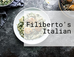 Filiberto's Italian