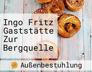 Ingo Fritz Gaststätte Zur Bergquelle