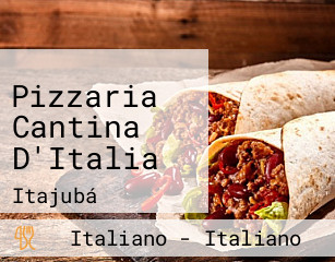 Pizzaria Cantina D'Italia