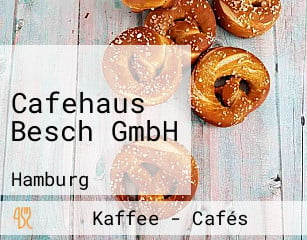 Cafehaus Besch GmbH