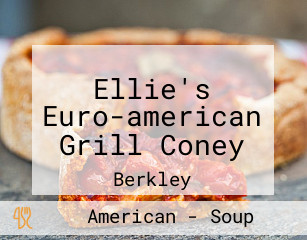 Ellie's Euro-american Grill Coney