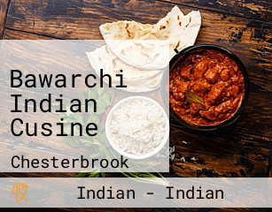 Bawarchi Indian Cusine