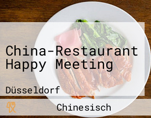 China-Restaurant Happy Meeting