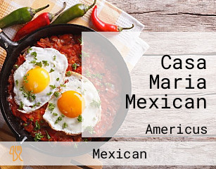 Casa Maria Mexican