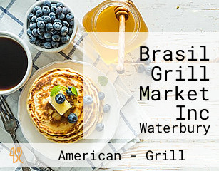 Brasil Grill Market Inc