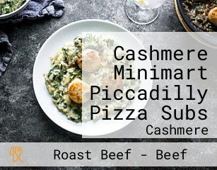Cashmere Minimart Piccadilly Pizza Subs