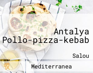 Antalya Pollo-pizza-kebab