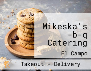 Mikeska's -b-q Catering