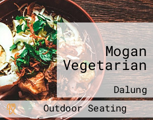 Mogan Vegetarian