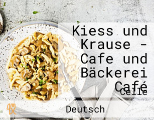 Kiess und Krause - Cafe und Bäckerei Café