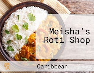 Meisha's Roti Shop