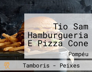 Tio Sam Hamburgueria E Pizza Cone