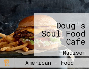 Doug's Soul Food Cafe