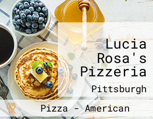 Lucia Rosa's Pizzeria