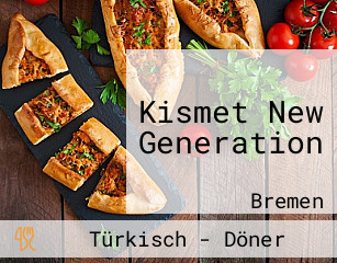 Kismet New Generation