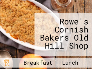 Rowe's Cornish Bakers Old Hill Shop