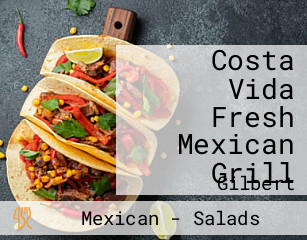 Costa Vida Fresh Mexican Grill