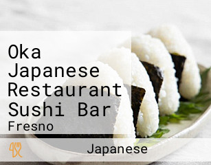 Oka Japanese Restaurant Sushi Bar
