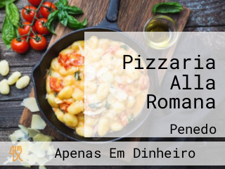 Pizzaria Alla Romana