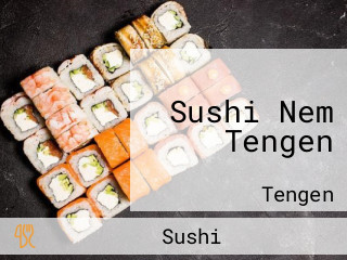 Sushi Nem Tengen