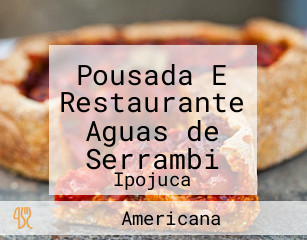 Pousada E Restaurante Aguas de Serrambi