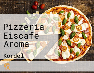 Pizzeria Eiscafe Aroma