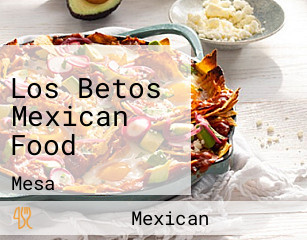 Los Betos Mexican Food