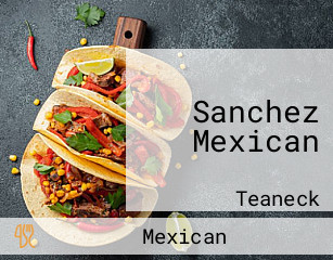 Sanchez Mexican