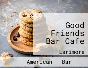 Good Friends Bar Cafe