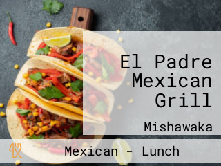 El Padre Mexican Grill