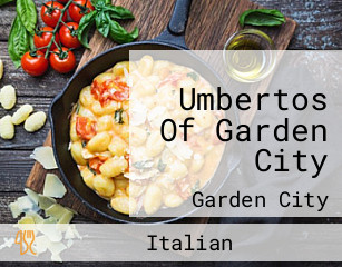 Umbertos Of Garden City
